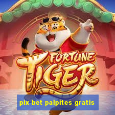 pix bet palpites gratis